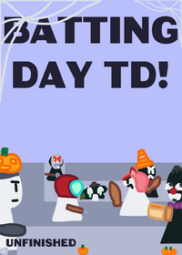 BDTD (batting day tower defense)[w.i.p.]