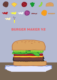 Burger Maker V2