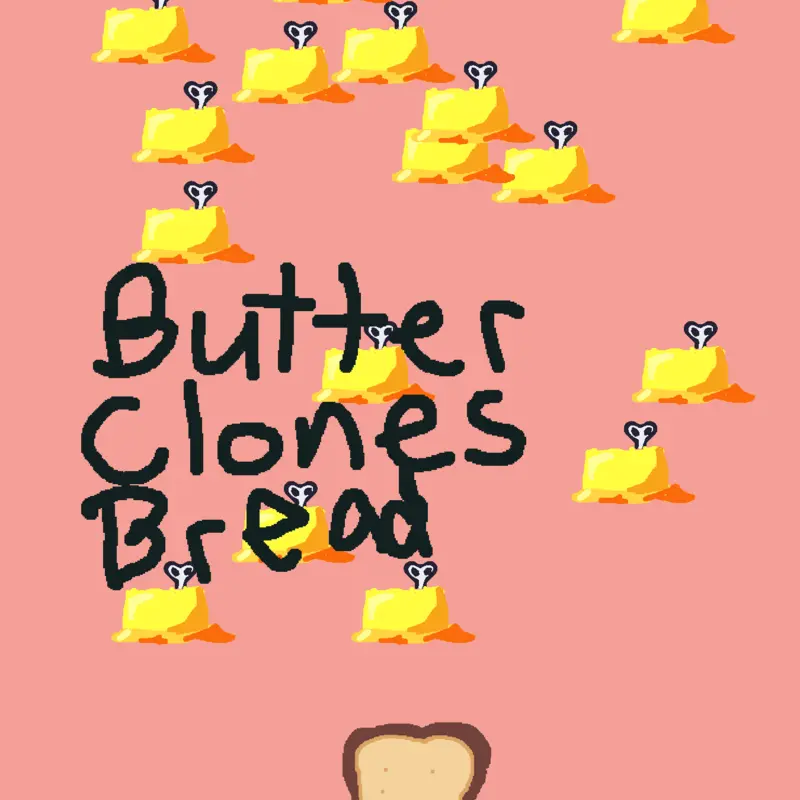 Butter clones bread! by @Xianpogilang711