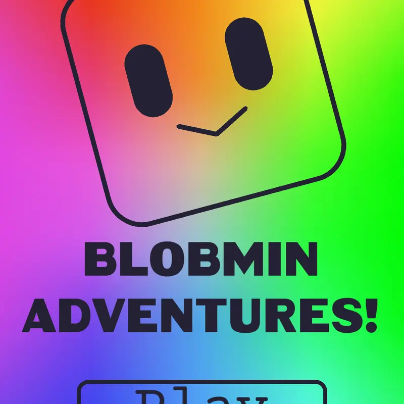Blobmin adventures! by @DuckBreadProductions