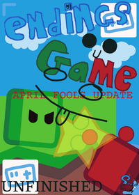 Endings Game (UNFINSHED)