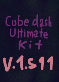 Cube dash ultimate kit