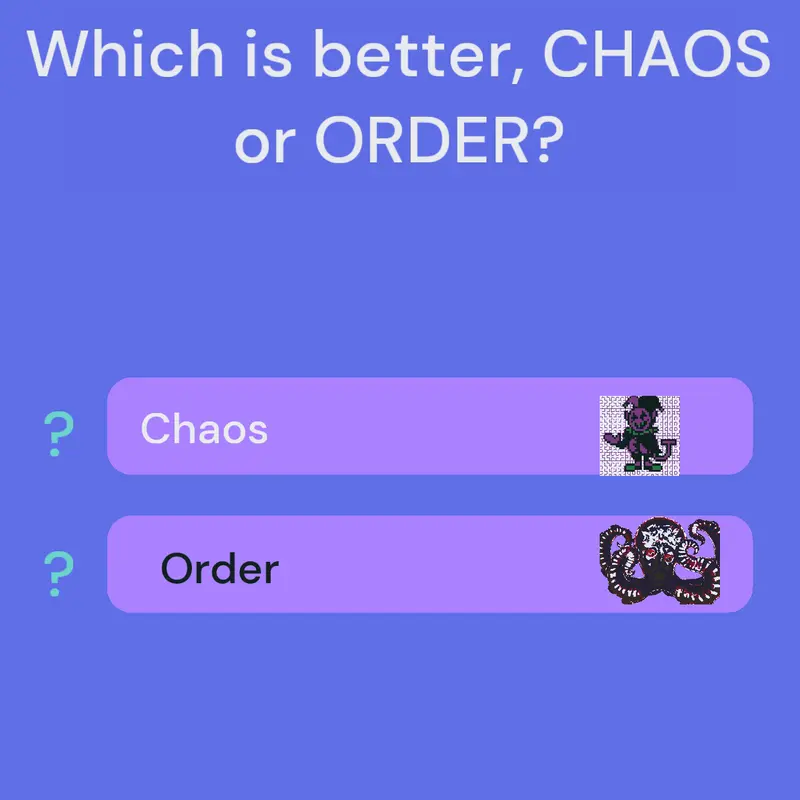 Chaos or ORDER by @coolguy_from_the_sky