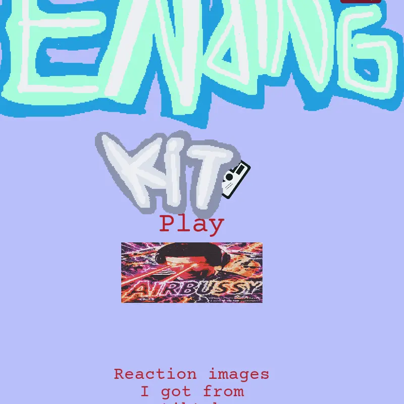 Ending kit but I made it from memory by @theking1096