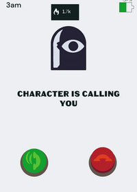 Character calls you