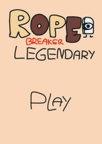 Rope breaker legendary