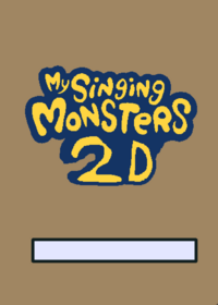 My Singing monster 2D
