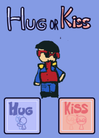 Hug or kiss