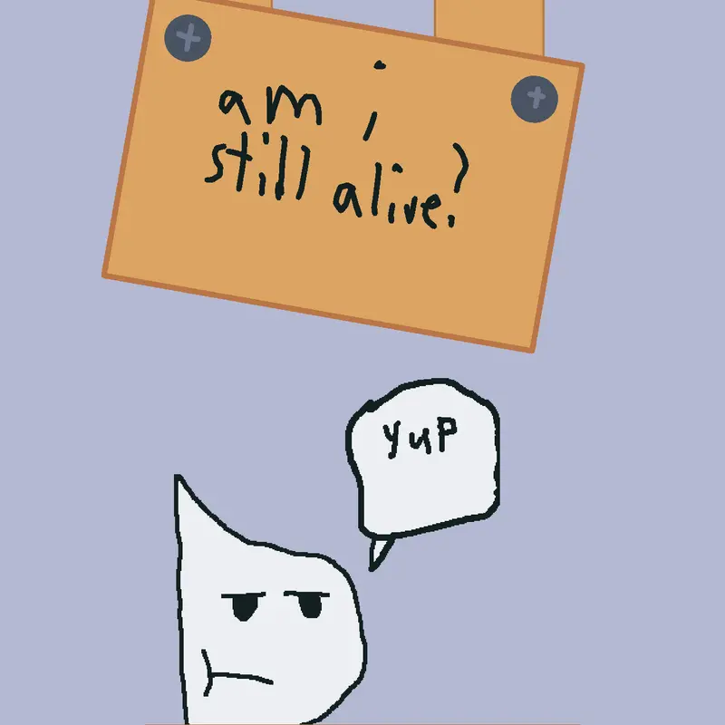am i still alive? by @Just_sharin
