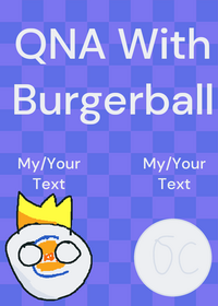 QNA With Burgerball