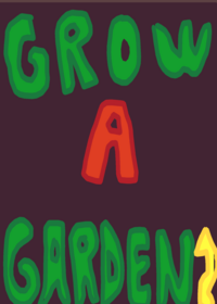 Grow a garden