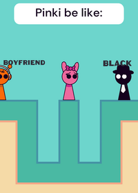 Pinki be like