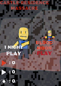 Castle residence massacre update 1.3.5...