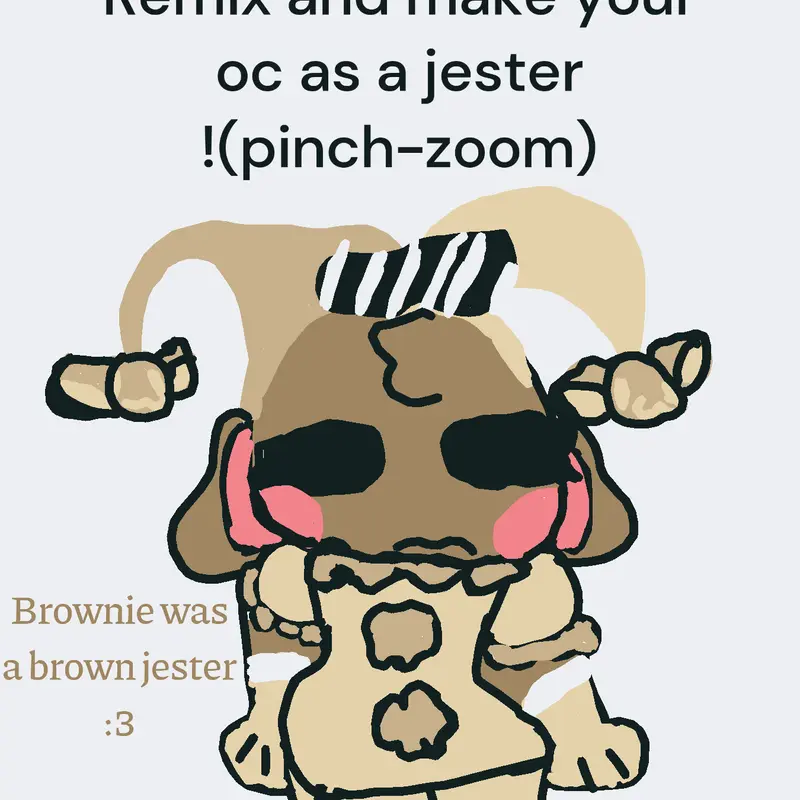 Brownie was a brown jester by @flutt3rbutt3rl0v354ng3l