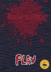 Base escape!!!
