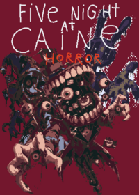 Five nights at caine horror