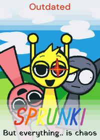 Sprunki but everything is chaos!(Wip)