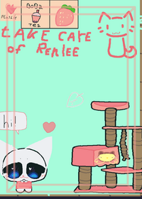 Take care of Renlee!