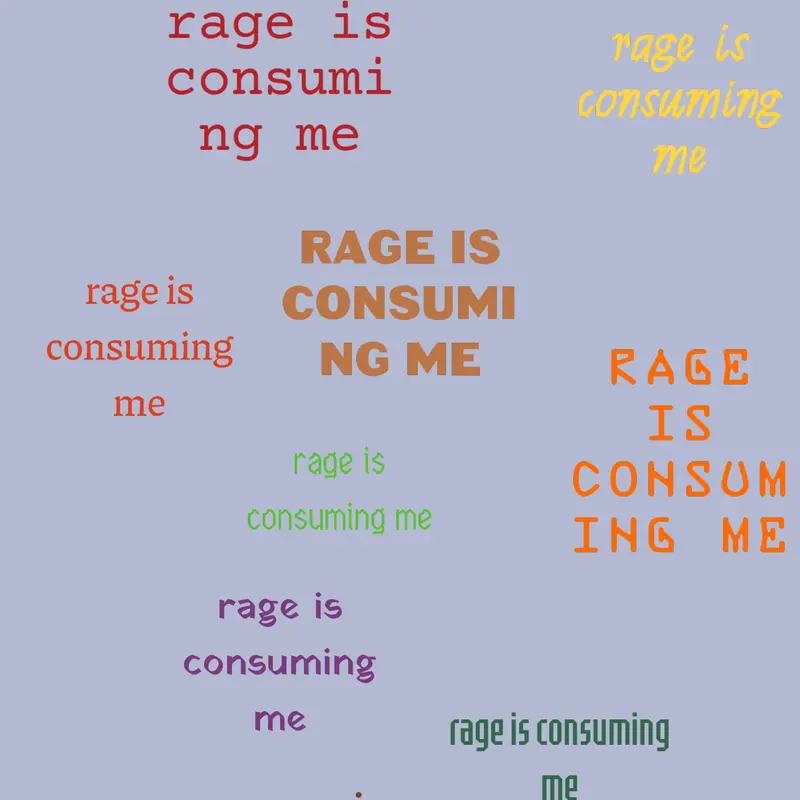 Rage is consuming me by @lemonyousus