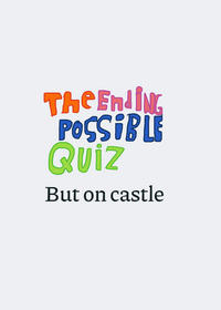 The ending possible quiz