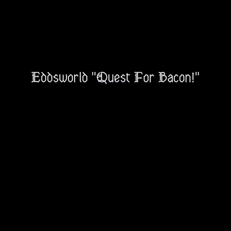 Eddsworld Quest for Bacon! by @TesseractGames