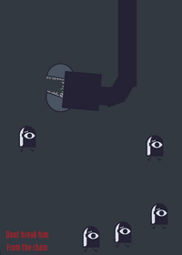 Don't let the chained eyeless monster broke...
