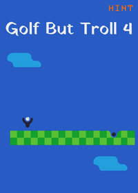 Golf But Troll 4