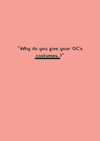 WHY D★ Y★U G1V3 Y★UR ★C'S C★STUM3S?