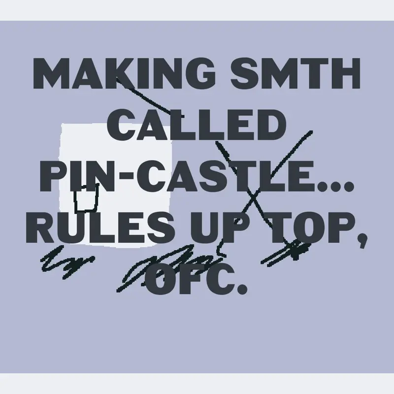 Pin-Castle by @JarZone