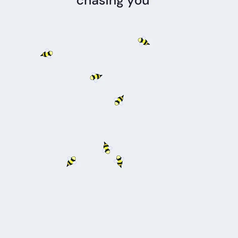 What you hear when bees are chasing you by @YourLocalBirdman