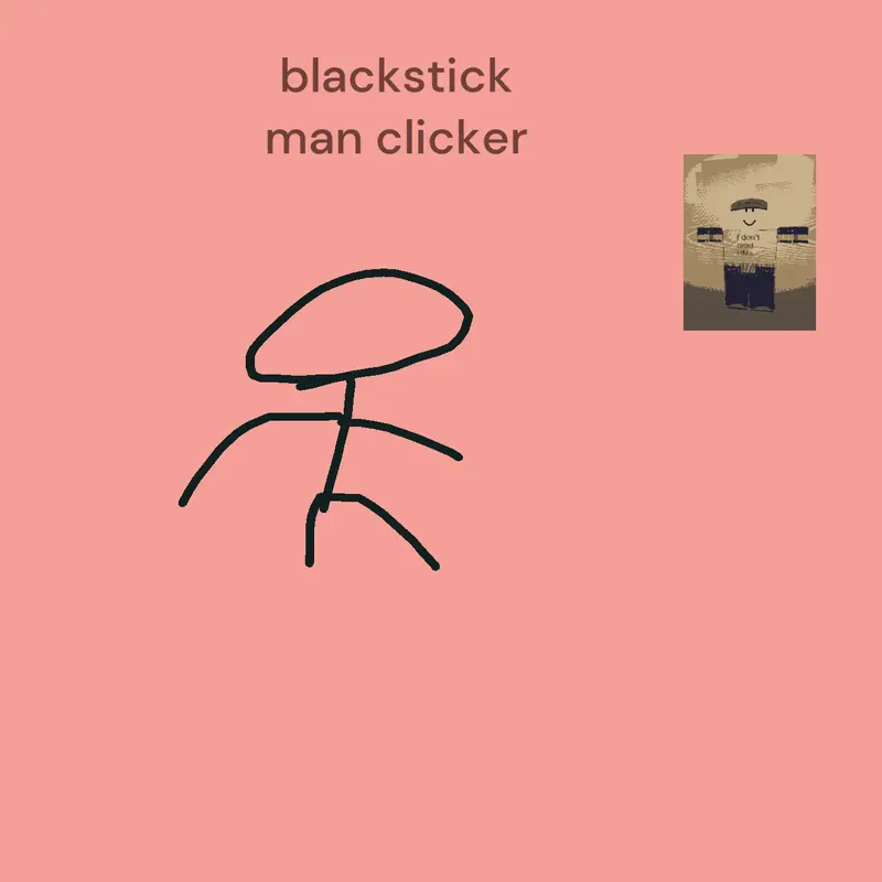 Game by @blackstickmanidk