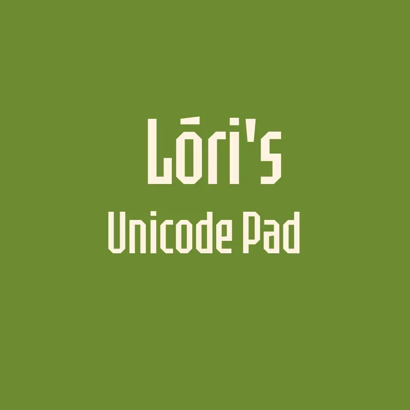 Unicode Pad by @Lorant_is_a_deck