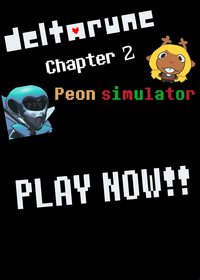 Deltarune ch2 - Peon simulator