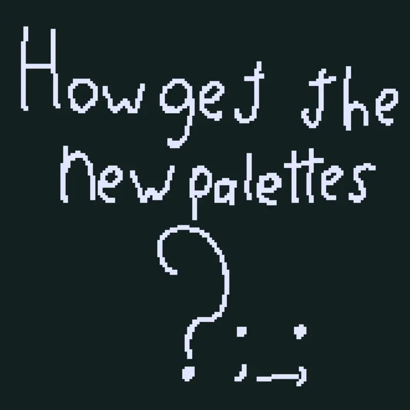 How get the palettes?T-T by @HeyRipXD