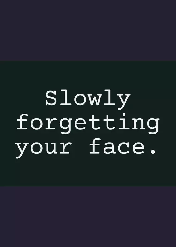 Slowly forgetting your face. by @ThatOneCastleDev