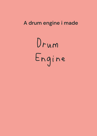 Drum engine