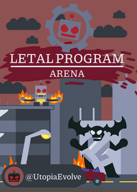 LETAL PROGRAM: ARENA