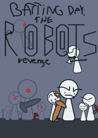 Batting Day - The Robots Revenge.