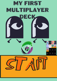 My first multiplayer deck