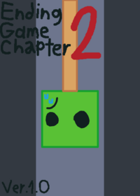 (W.I.P.) Ending Game Chapter 2