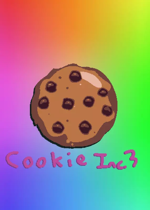 Cookie Inc. 3 by @SuperCJ20100