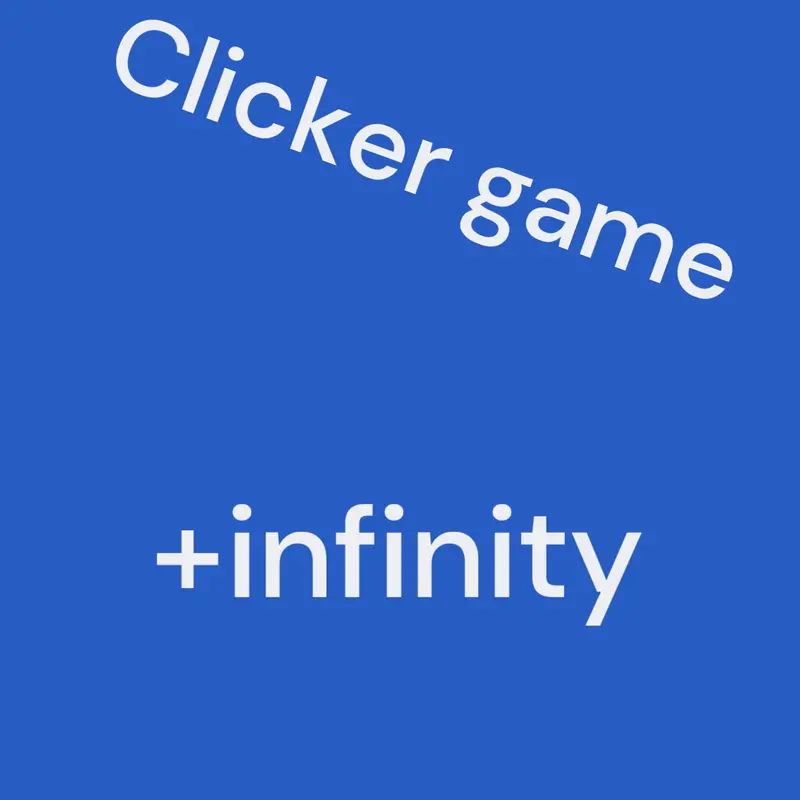 Clicker game by @OLLOWE