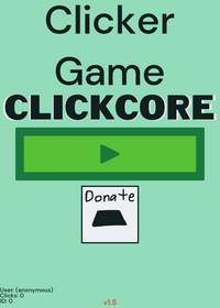 Clicker Game: Clickcore