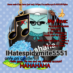 @ihatespidymite5551
