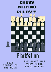 Chess with no rules