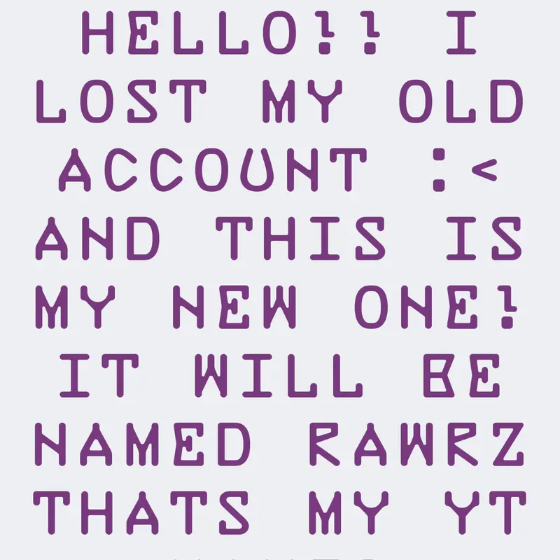 LOST ACCOUNT by @RAWRZ876