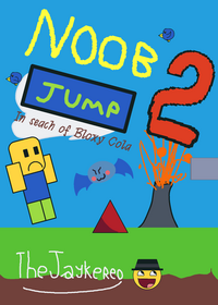 Noob Jump: In search of Bloxy Cola 2!