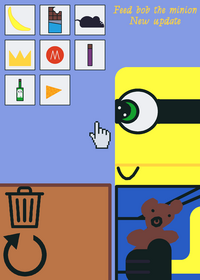 Feed bob the minion!
