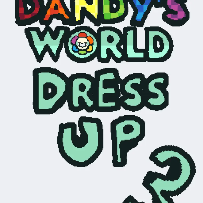 Dandy's World Dress Up 3 by @XH3LLY_FOXXILIAN