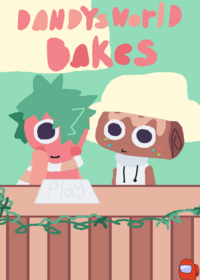 Dandy world bakes!!!